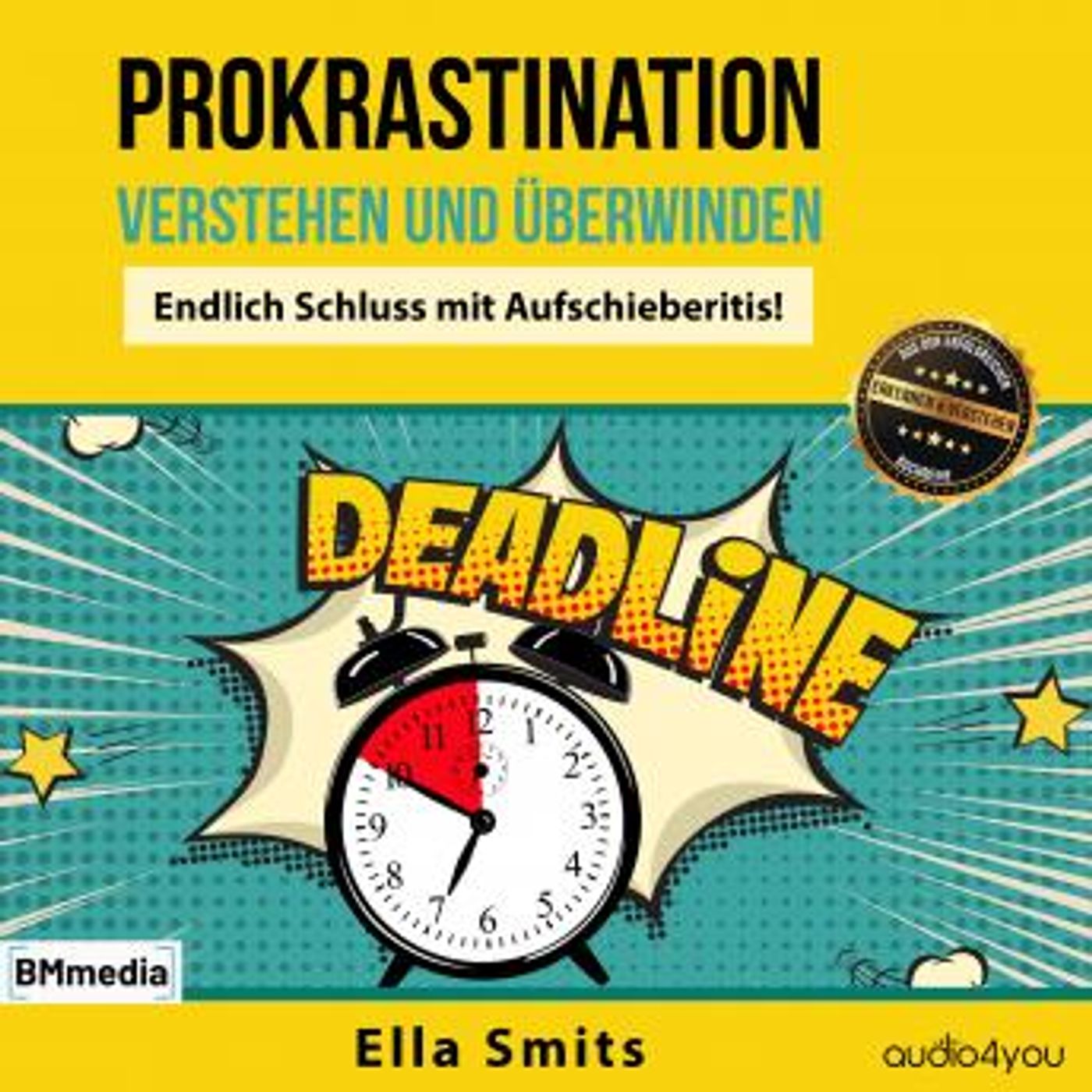 [German] - Prokrastination verstehen und überwinden: Endlich Schluss mit Aufschieberitis! by Ella Smits episode artwork