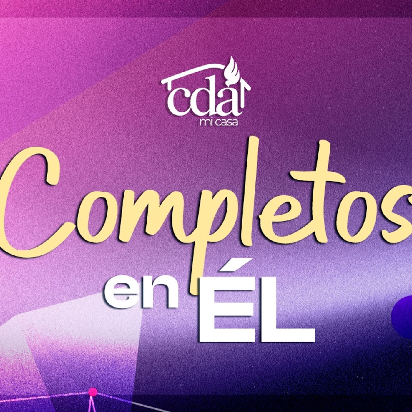 Completos En Él - Pr. William Claro. episode artwork