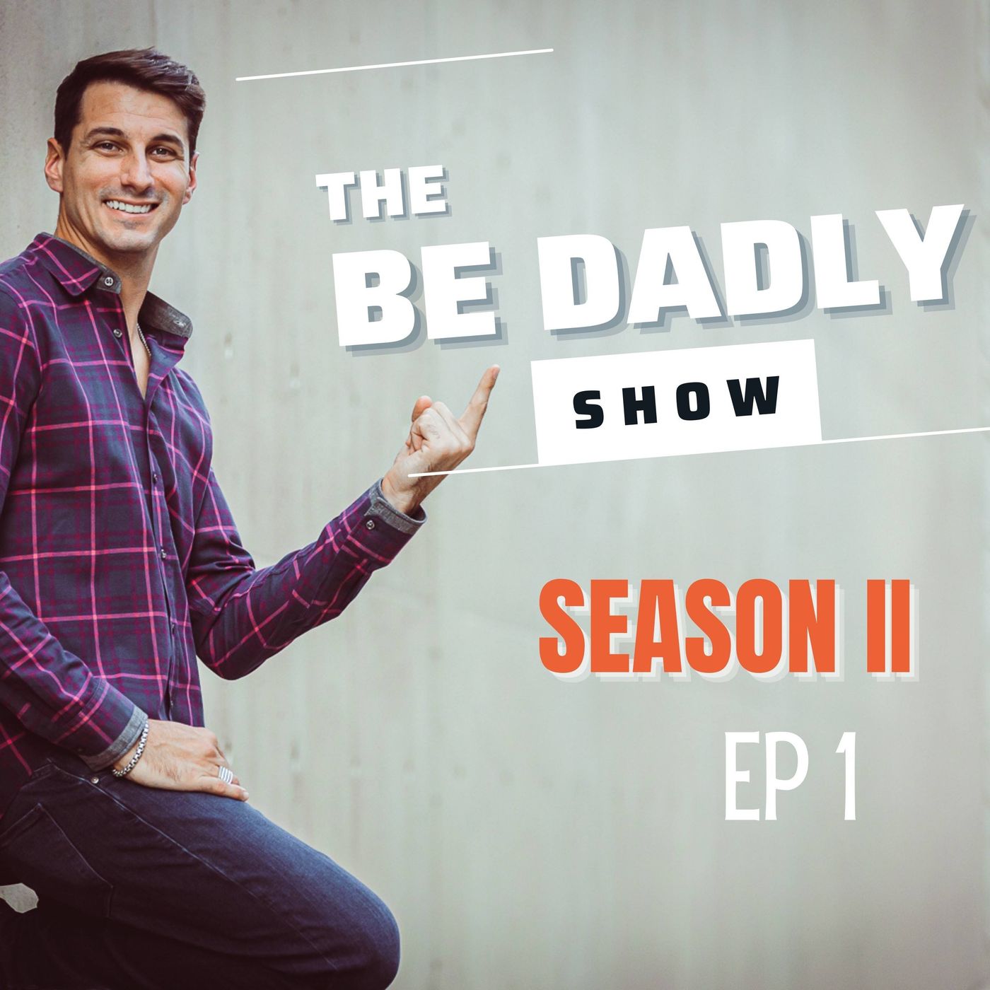 Be Dadly Podcast