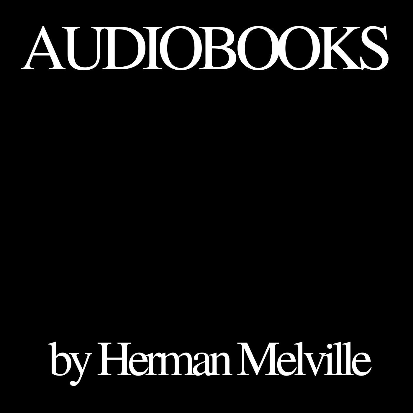 Audiobooks by Herman Melville