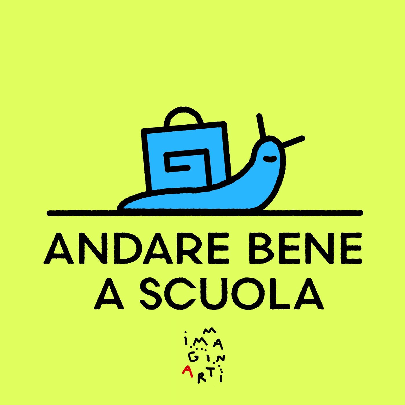Andare bene a scuola podcast artwork
