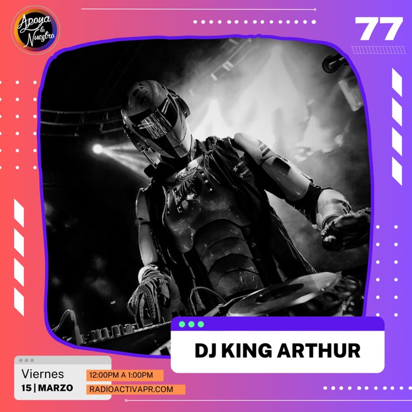 Apoya Lo Nuestro | DJ King Arthur, Norwill Fragoso & Sebastián Rubio