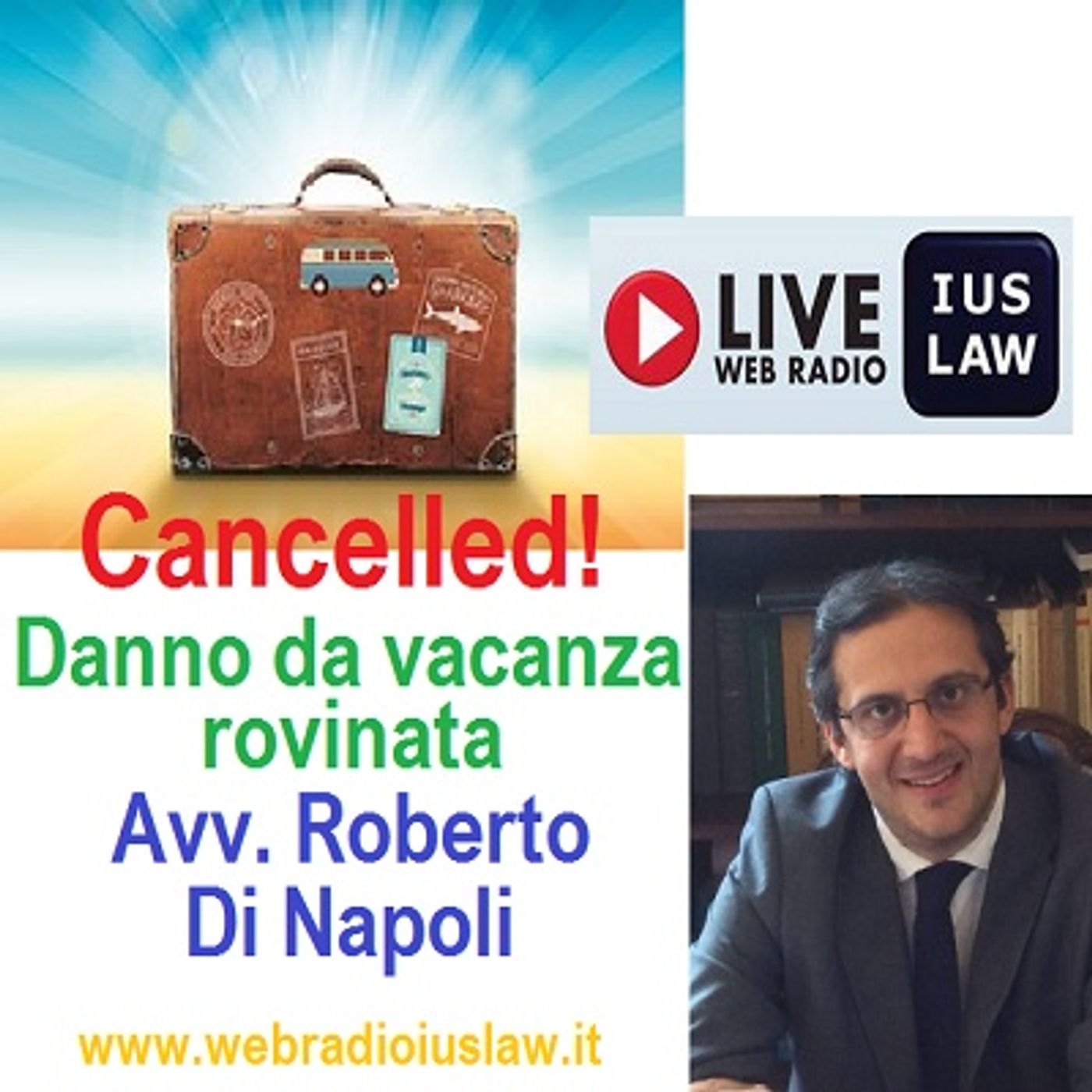 Danno da Vacanza Rovinata: ne parliamo con il Collega Roberto DI NAPOLI episode artwork
