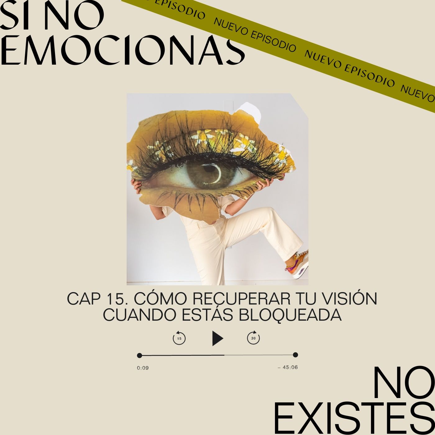Si No Emocionas, No Existes