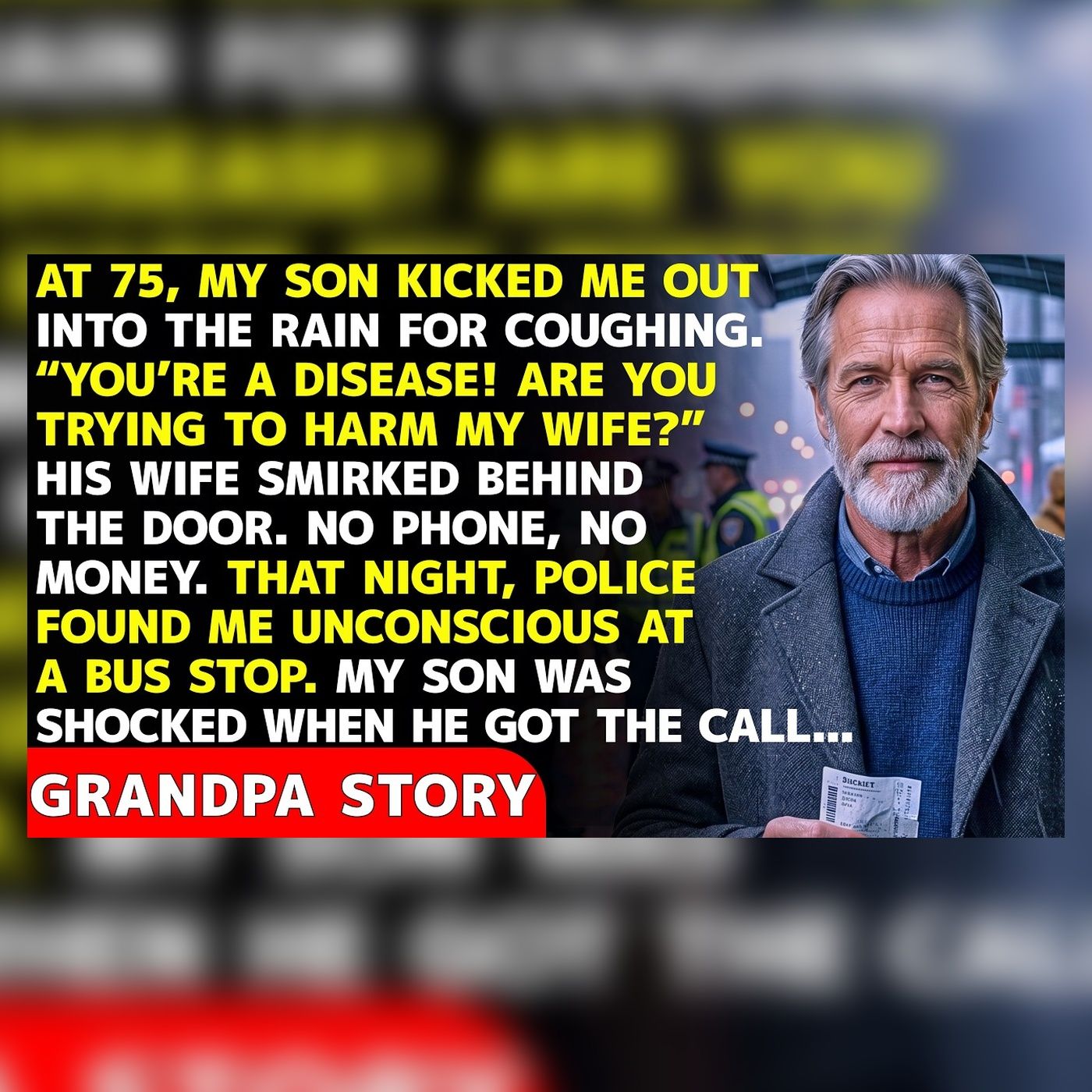 My Son Cast Me Out at 75… Police Found Me Unconscious | family betrayal episode artwork