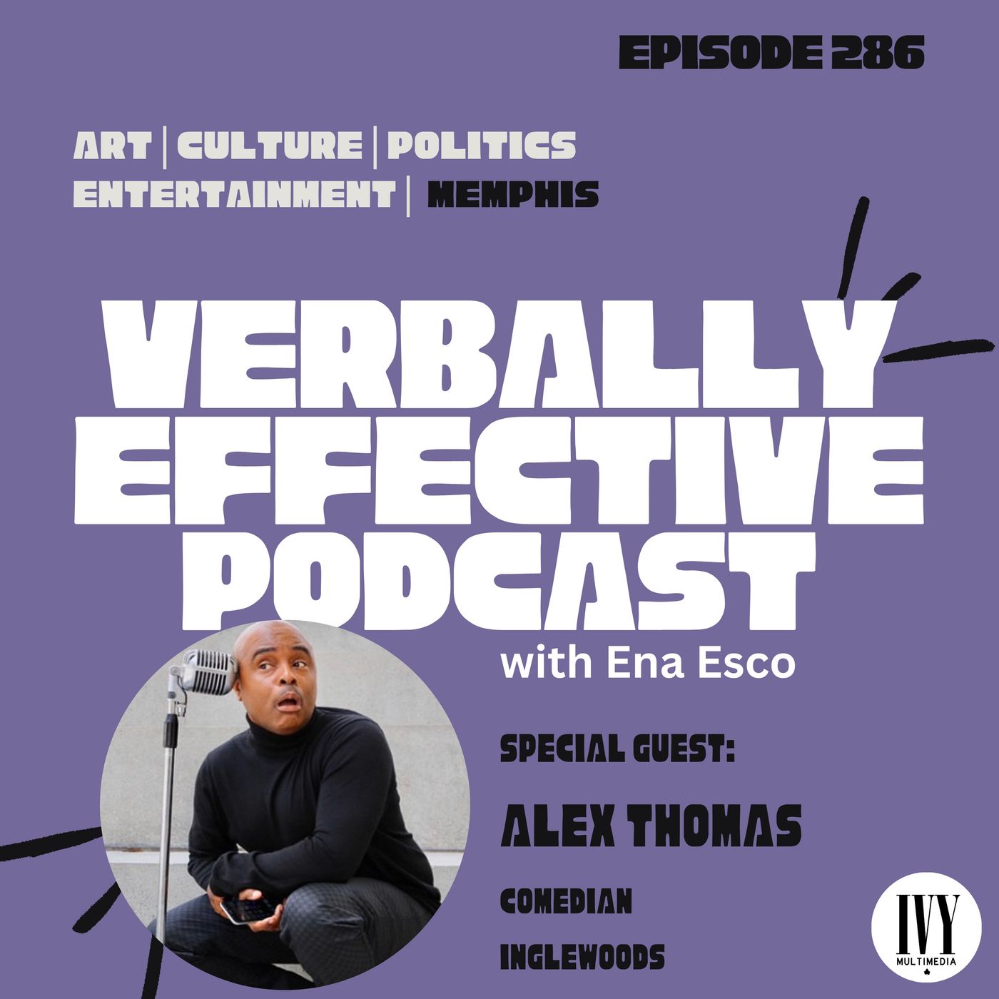Comedian Alex Thomas "INGLEWOODS" | Episode 286