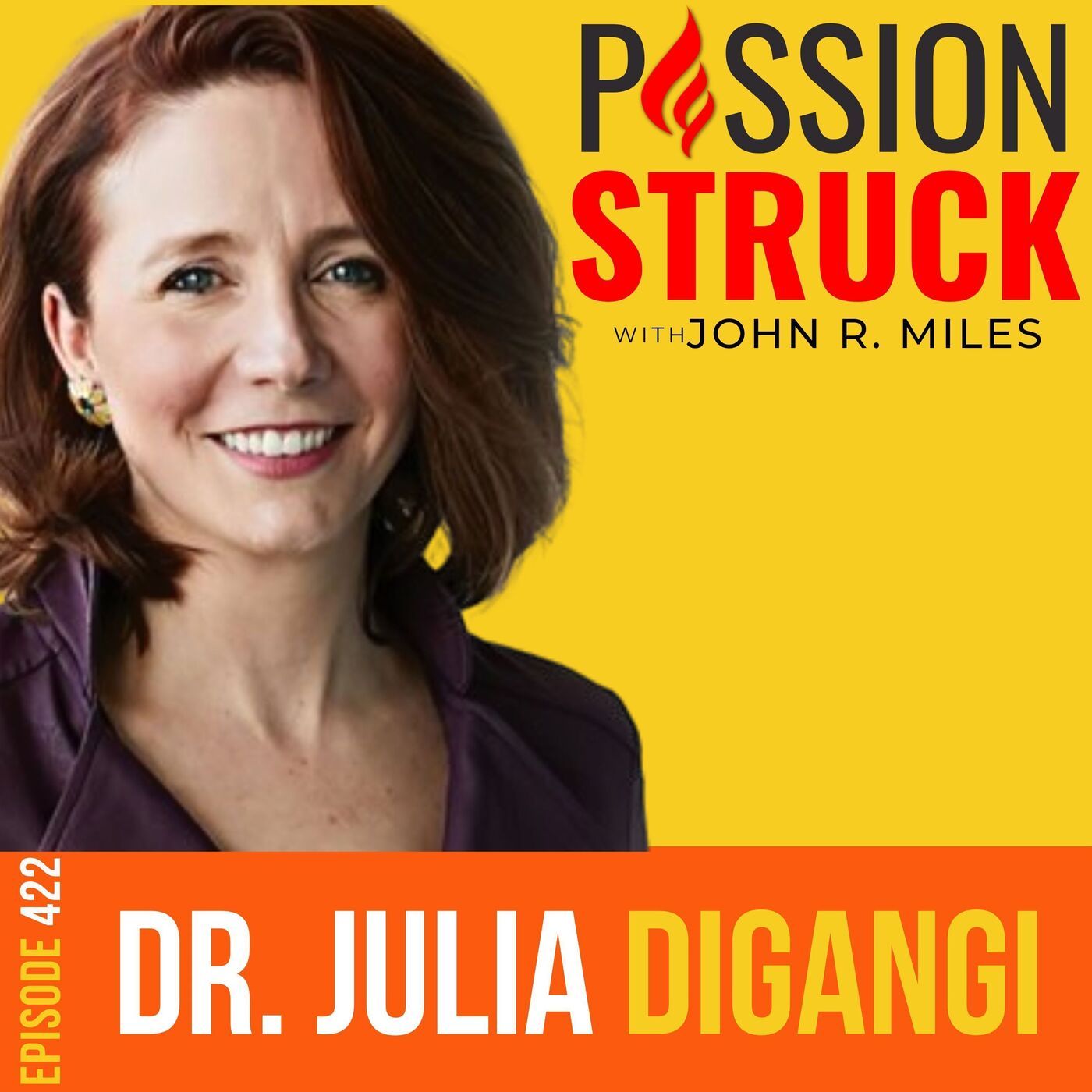 Dr. Julia DiGangi on How to Harness the Energy in Your Brain EP 422