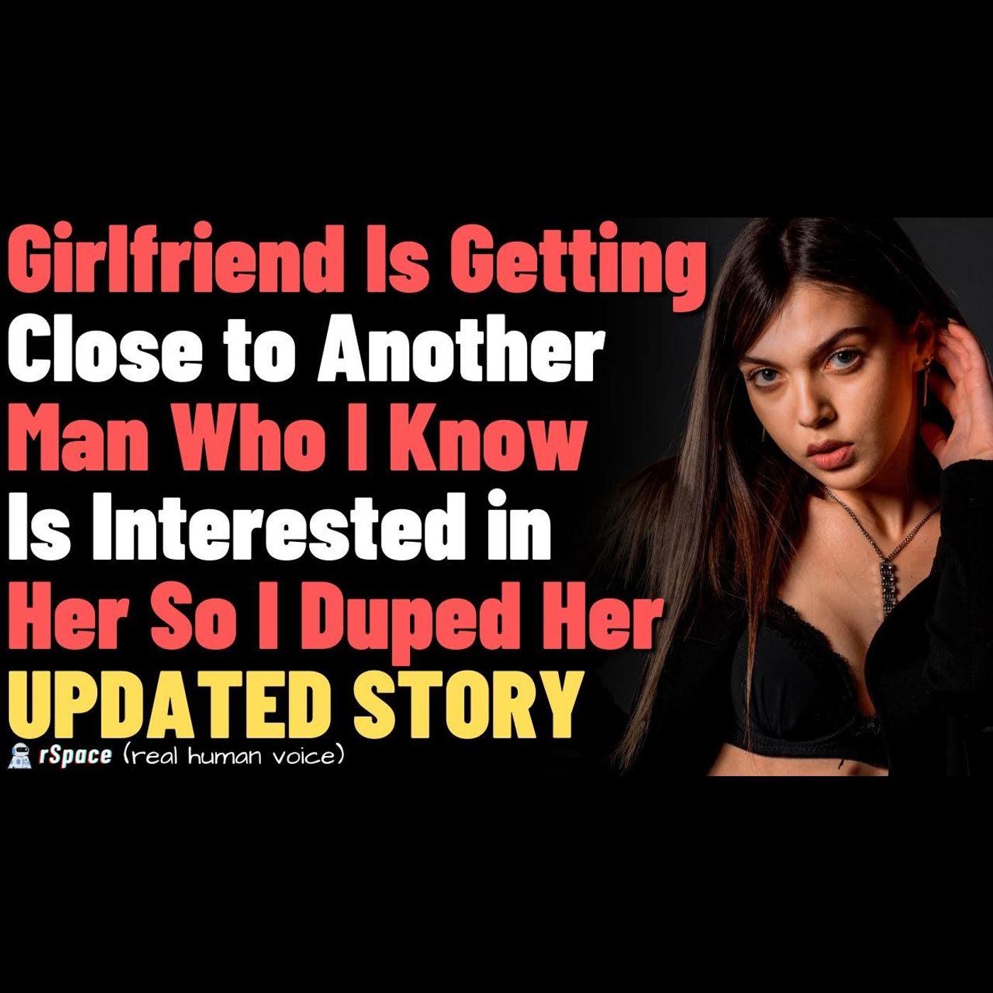 Girlfriend Is Getting Close to Another Man Who I Know Is Interested in Her So I Duped Her episode artwork