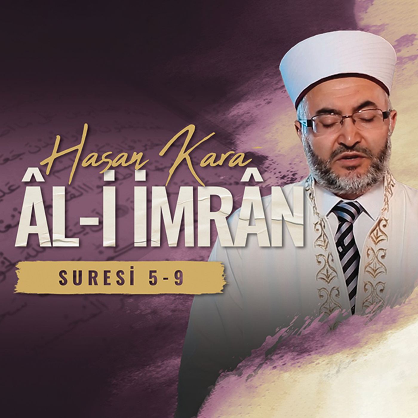 Âl-i İmrân suresi 5-9 - Hasan Kara episode artwork