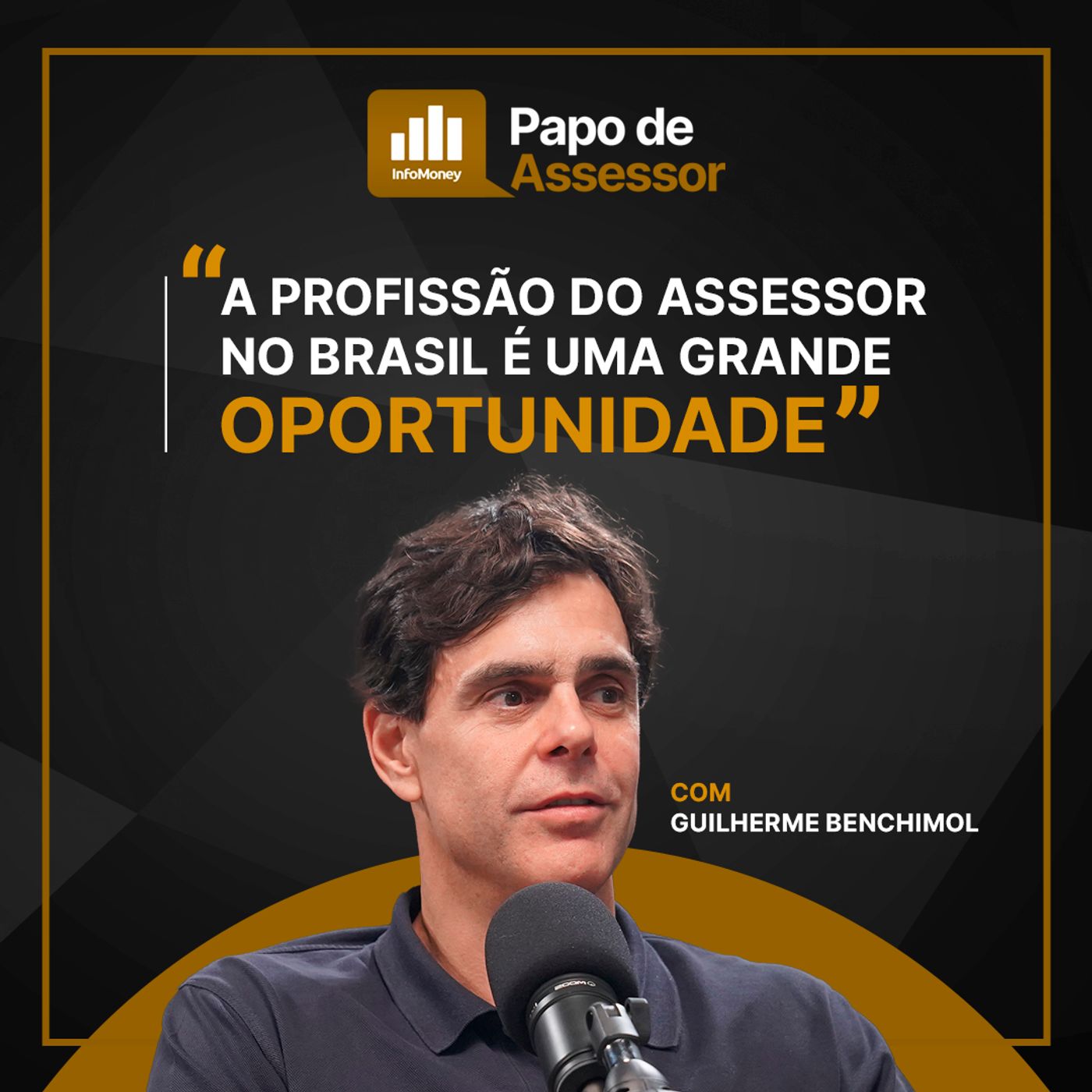 #06 O empreendedorismo visionário de Guilherme Benchimol