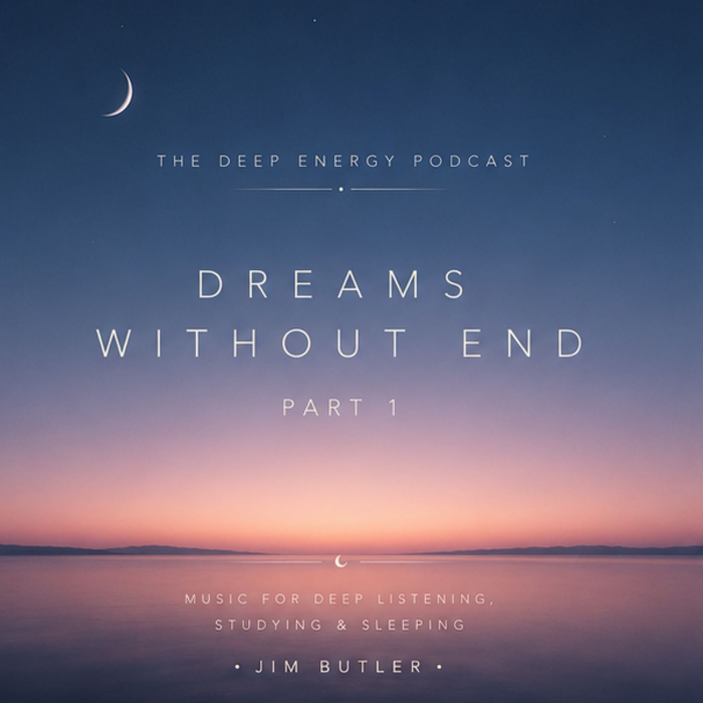 Deep Energy 2479 - Dreams Without End - Part 1
