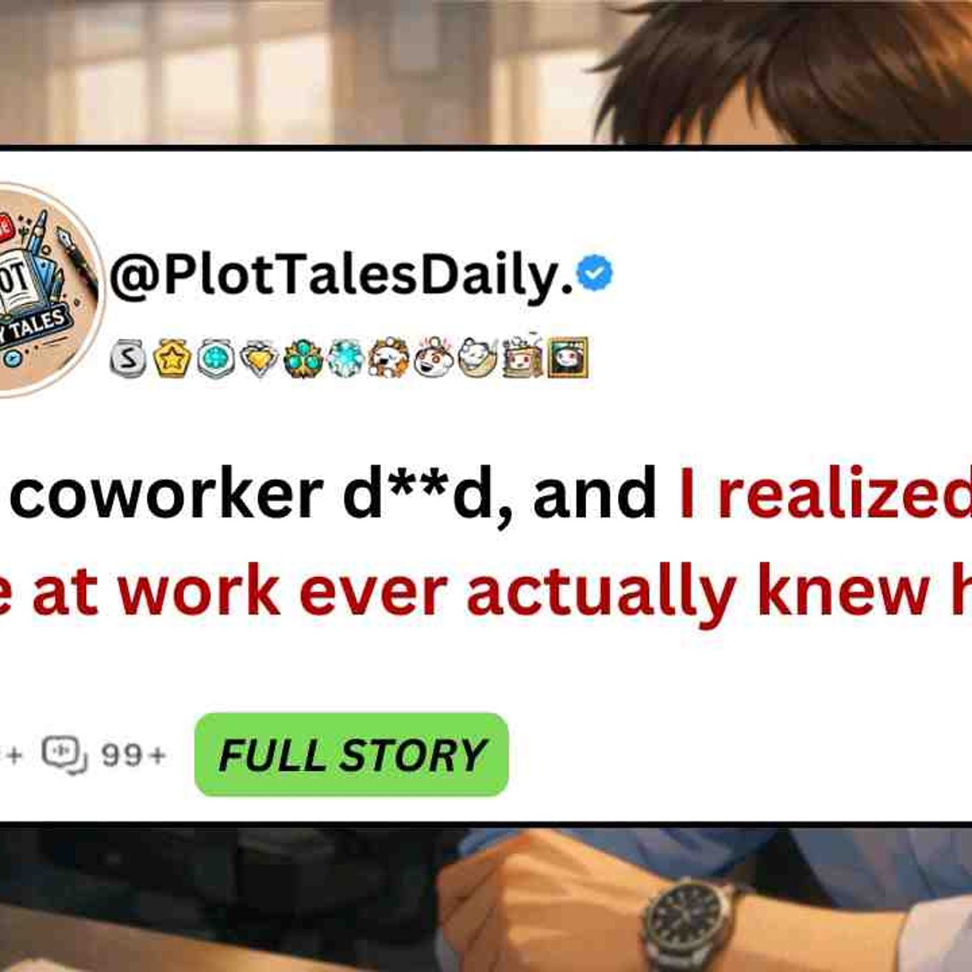 My coworker d__d_ and I realized no one at work ever actually knew him _ Reddit Stories episode artwork