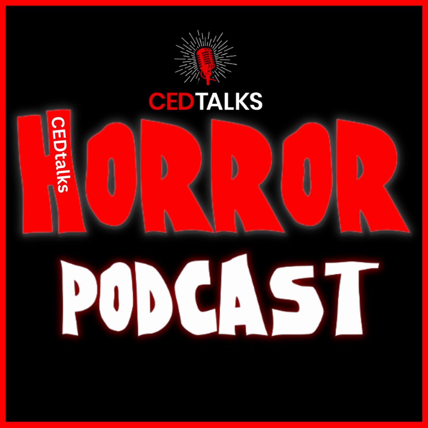 CEDtalks Horror PODCAST