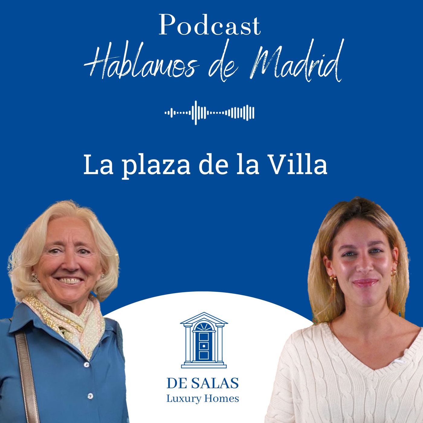 El podcast DE SALAS Luxury Homes
