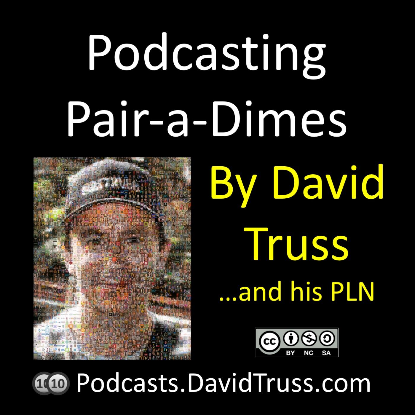Podcasting Pair-a-Dimes with David Truss
