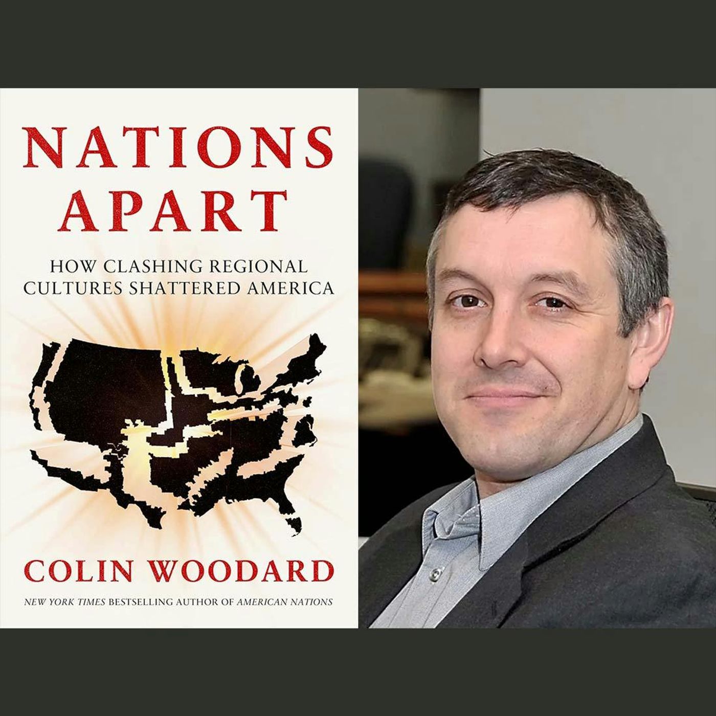Nations Apart: Colin Woodard on the Regional Cultures That Divide Us episode artwork