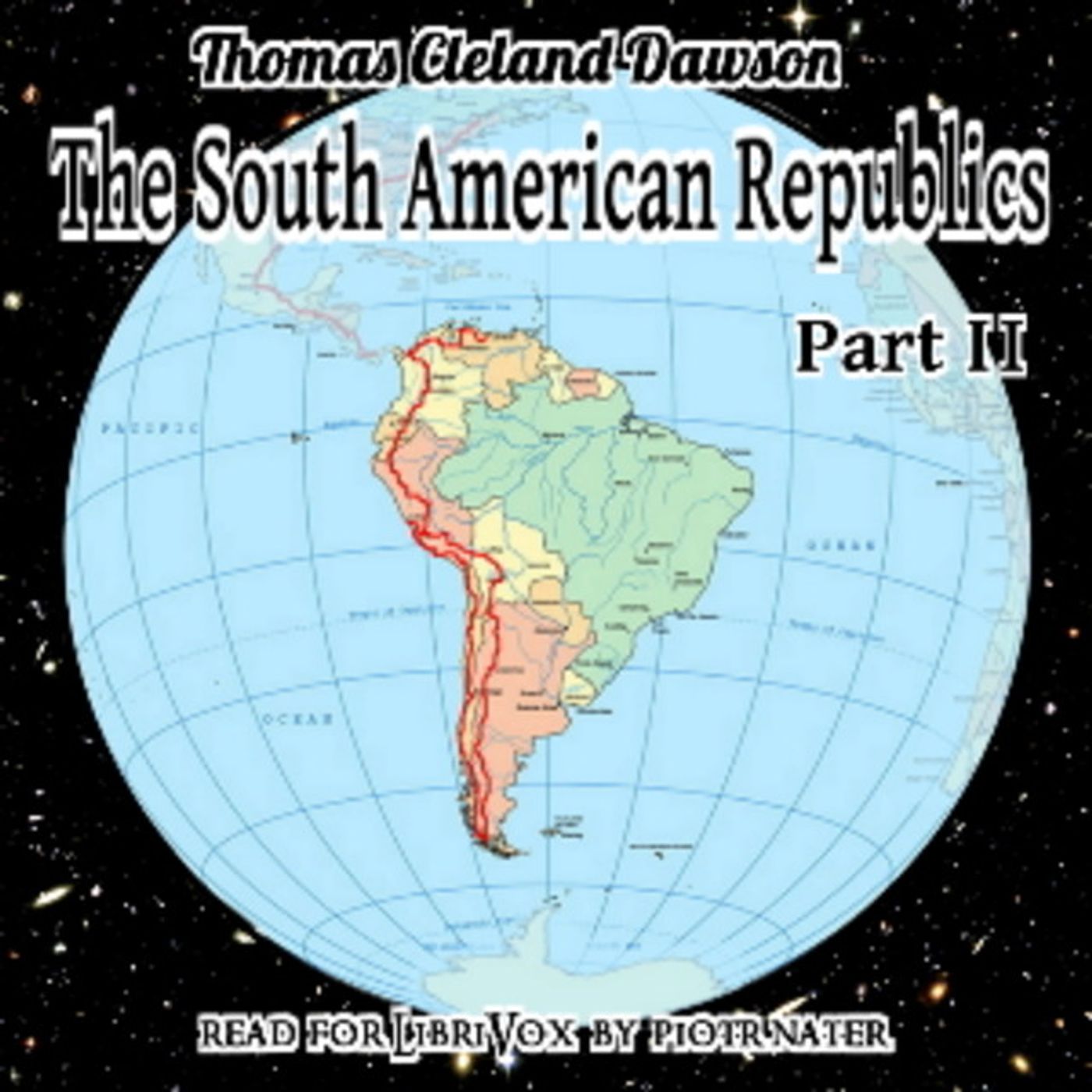 29 - South American Republics, Part II by Thomas Cleland Dawson episode artwork