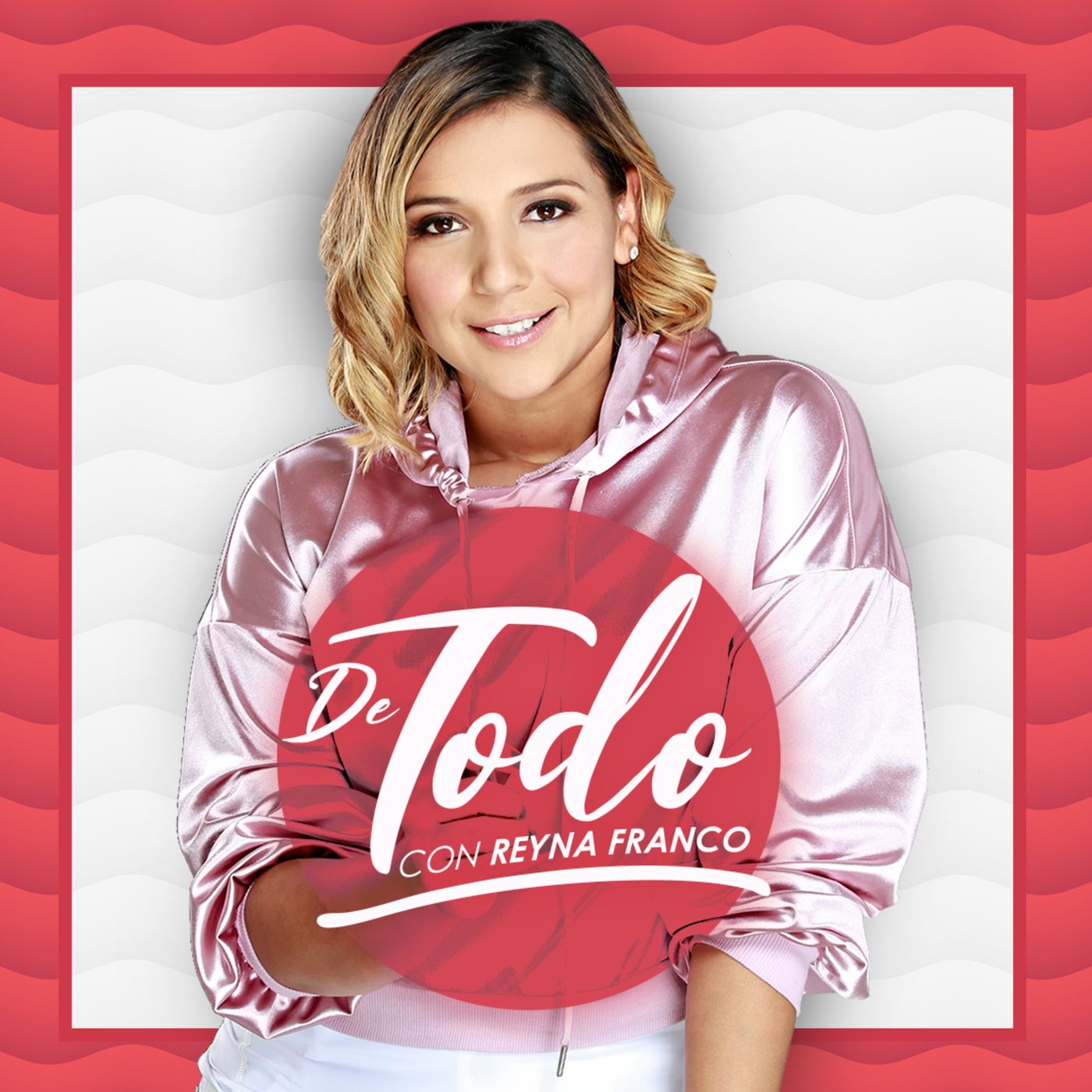 De Todo con Reyna Franco