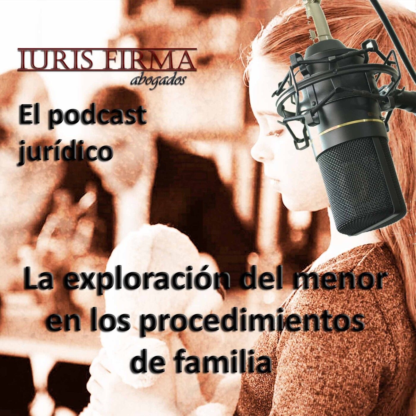 IurisFirma Abogados - El podcast jurídico