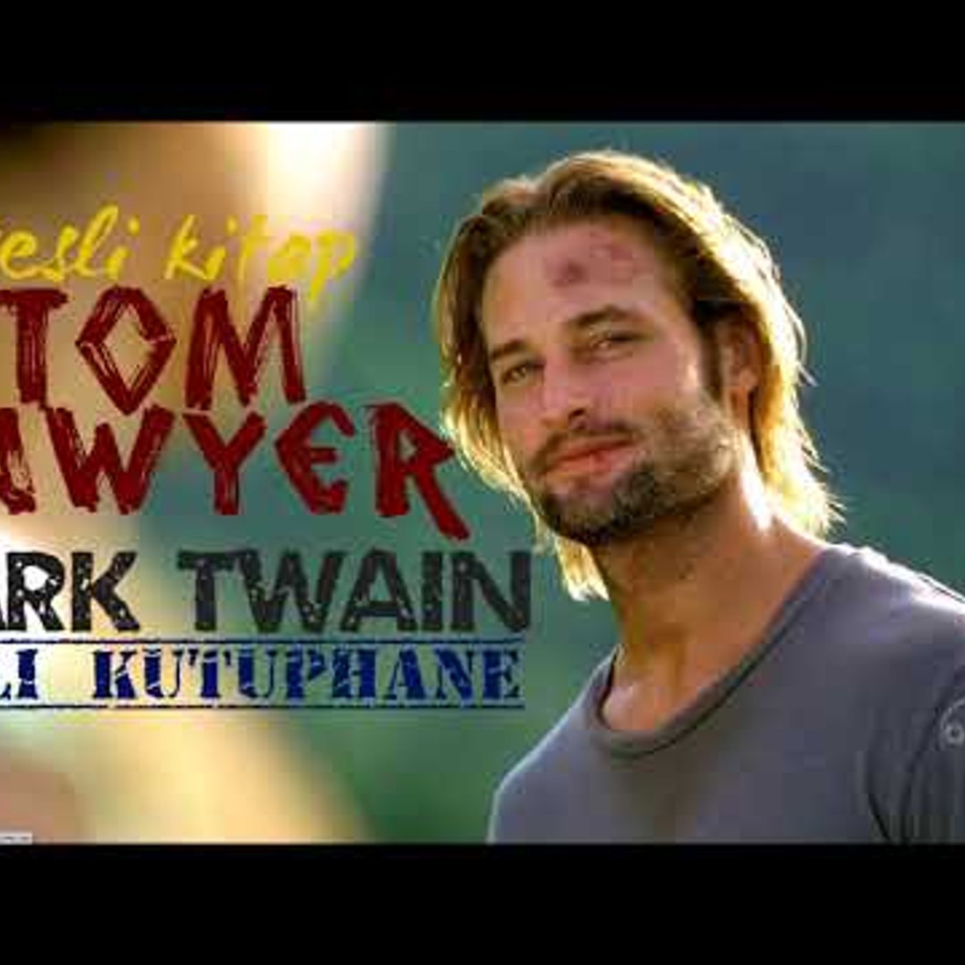 Tom Sawyer'ın Maceraları - Mark Twain [Sesli kitap]