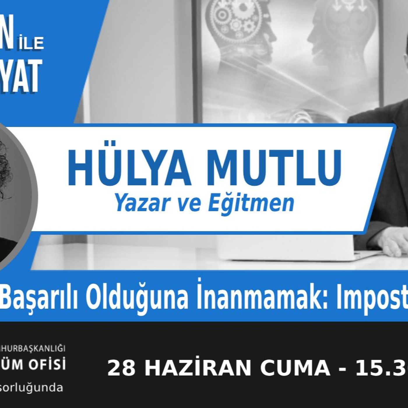 "Başarılı Olduğuna İnanmamak: Imposter Sendromu" | Bölüm488