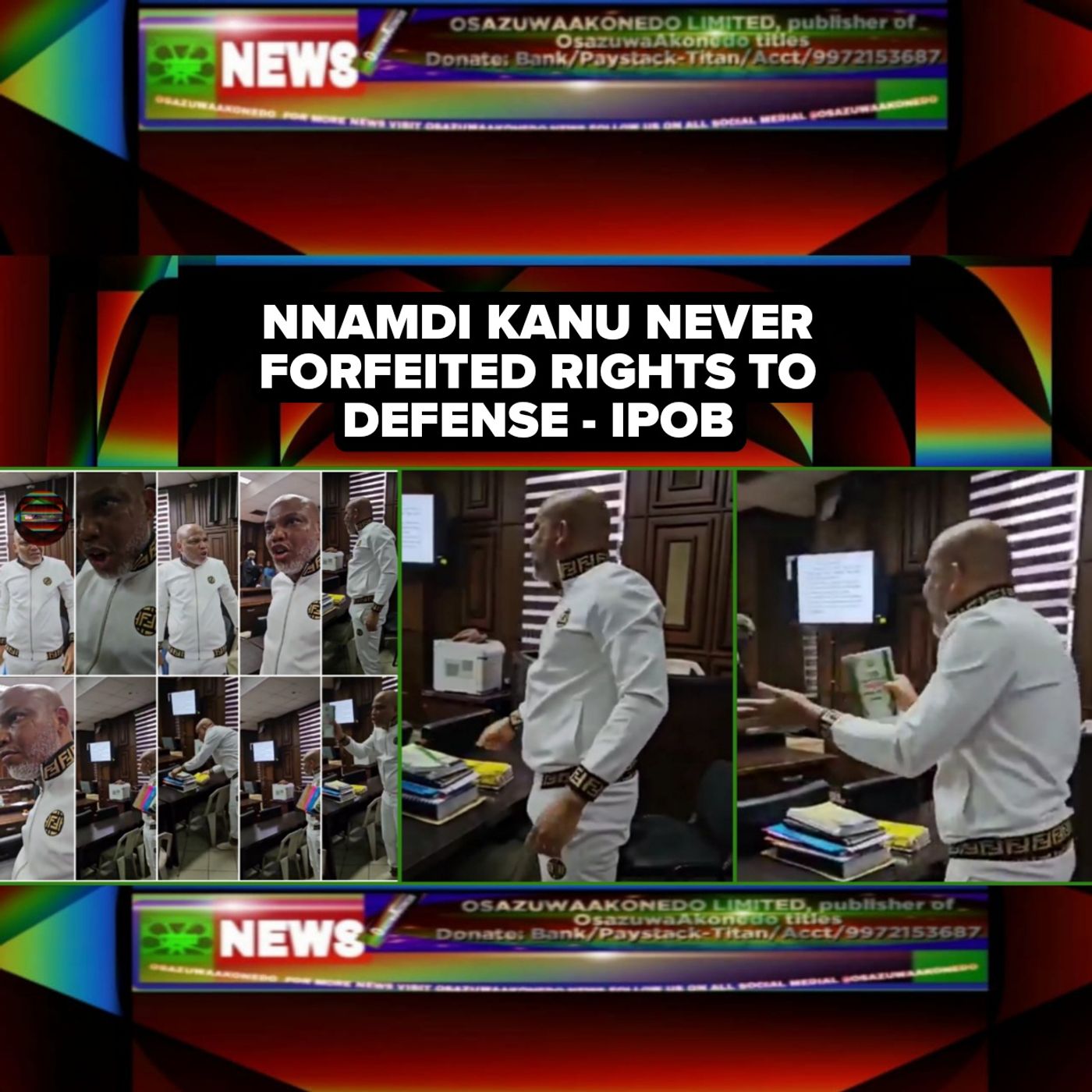 Nnamdi Kanu Never Forfeited Rights To Defense - IPOB Nnamdi Kanu Never Forfeited Rights To Defense - IPOB