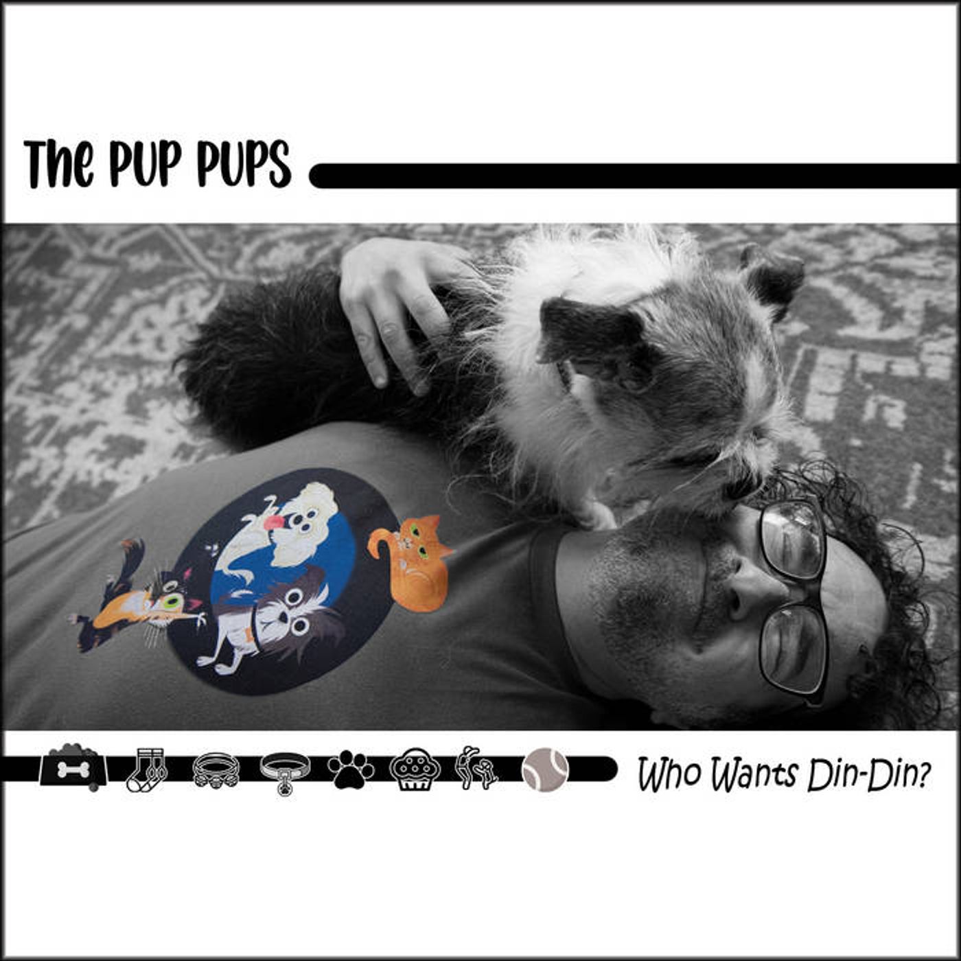 Bonus Episode: Who Wants Din-Din? by The Pup Pups