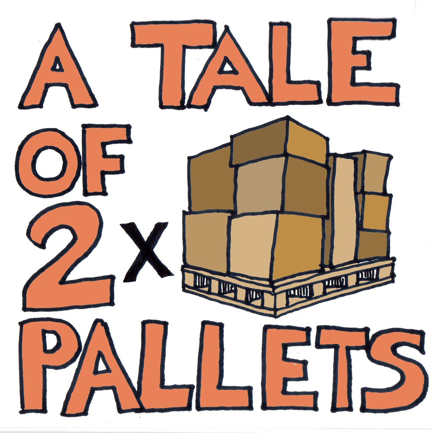 Episode 349: A Tale of 2 Pallets