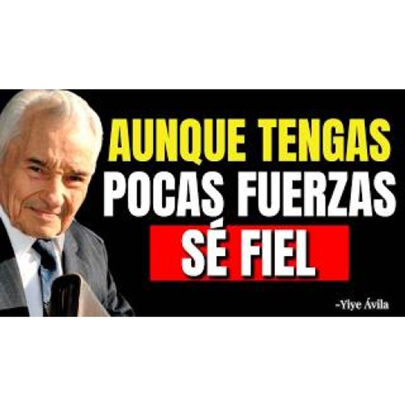 SÉ FIEL A DIOS aunque te sientes DÉBIL - Predicas Cristianas