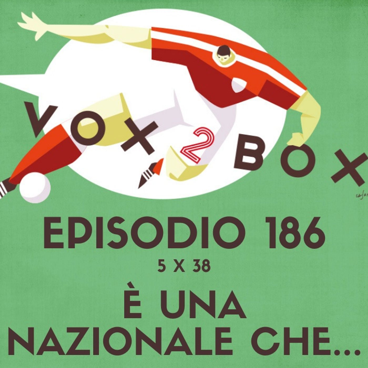 Episodio 186 (5x38) - È una Nazionale che...