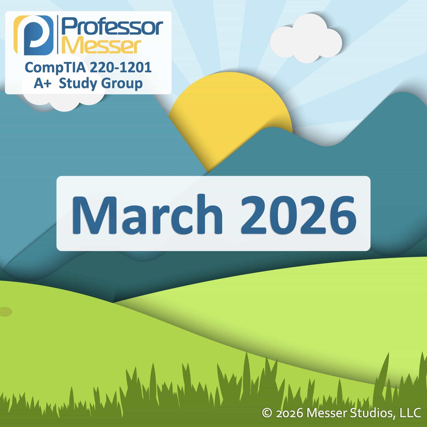 Professor Messer's CompTIA 220-1201 A+ Study Group After Show - March 2026