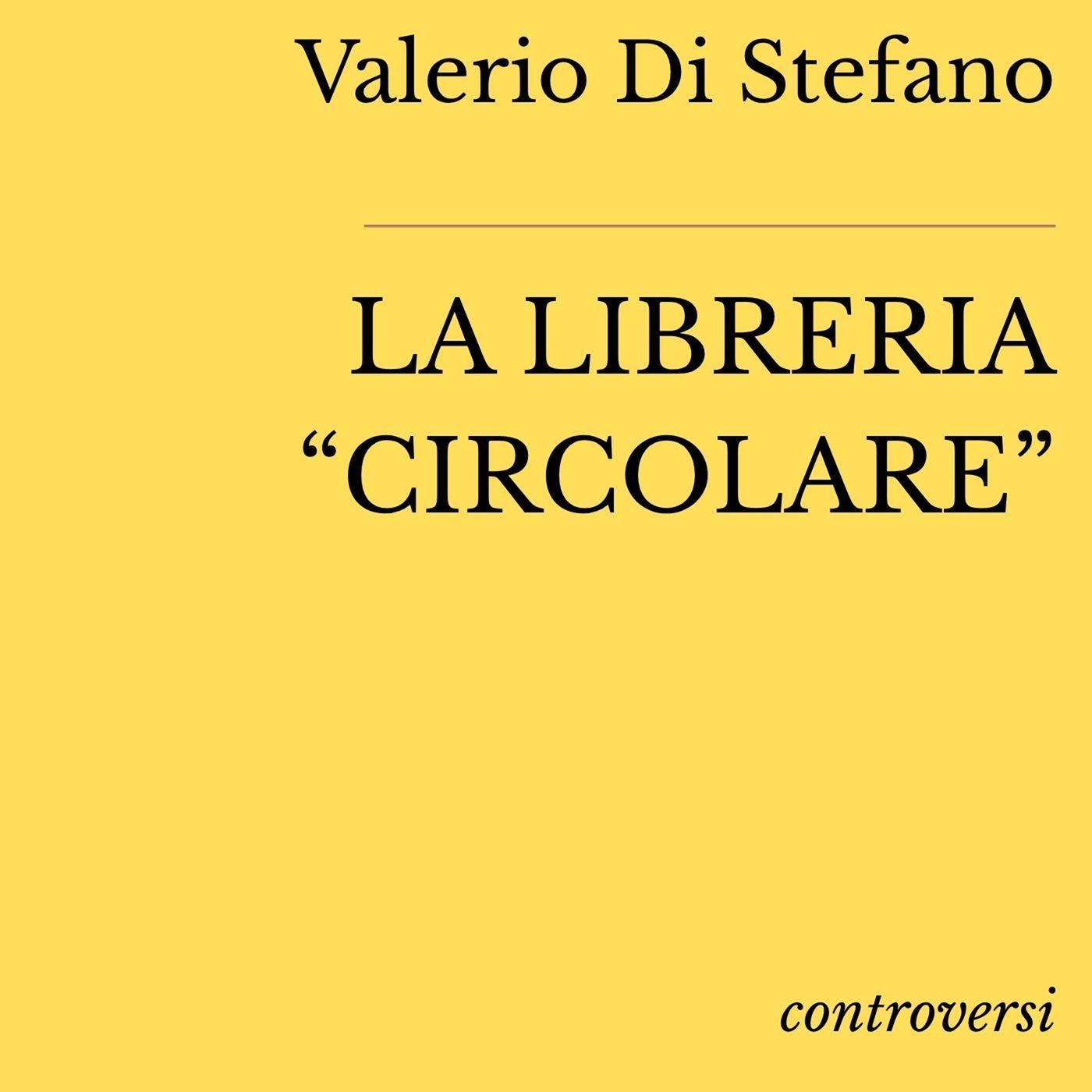 Valerio Di Stefano, La Libreria Circolare