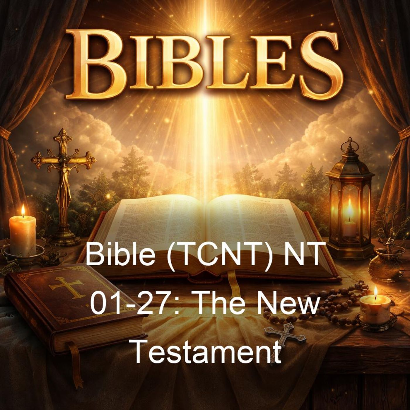 Bible (TCNT) NT 01-27: The New Testament