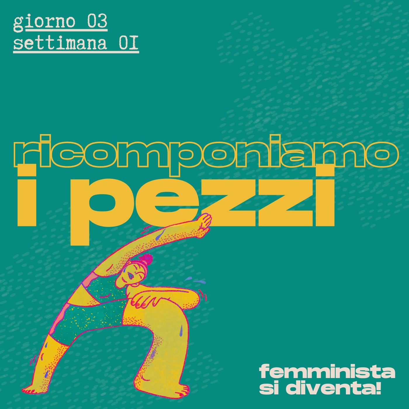 Femminista si diventa!