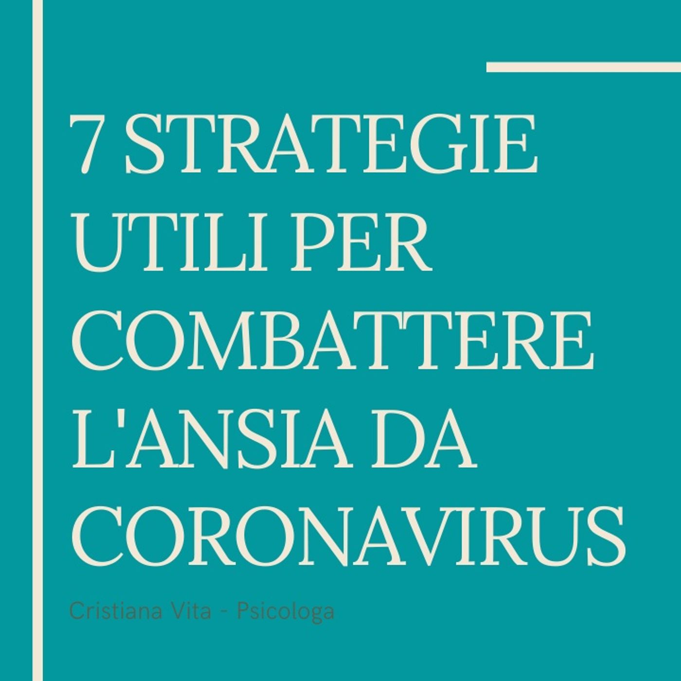 Ansia da Coronavirus? 7 Strategie