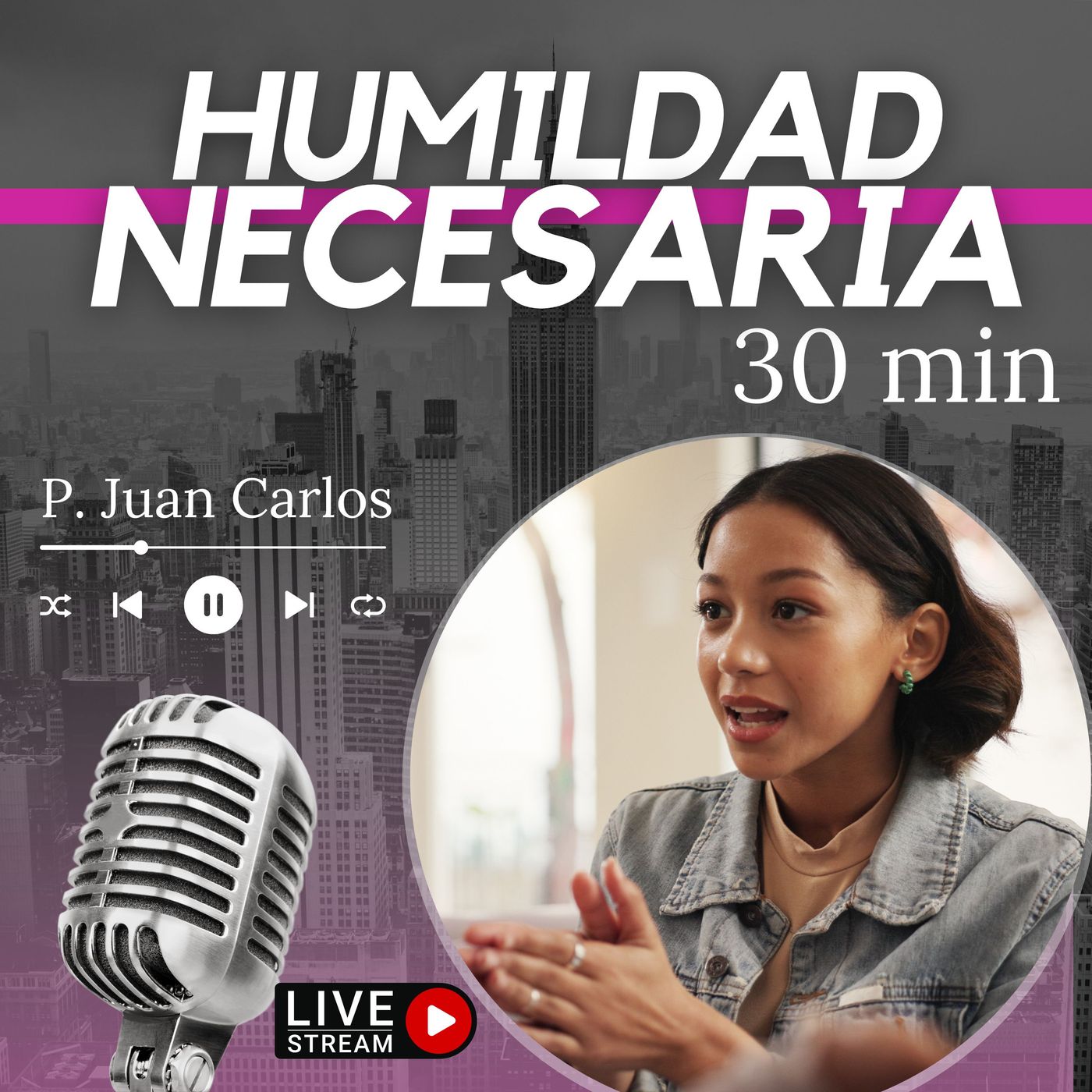 MEDITACION: Humildad necesaria (30 min)