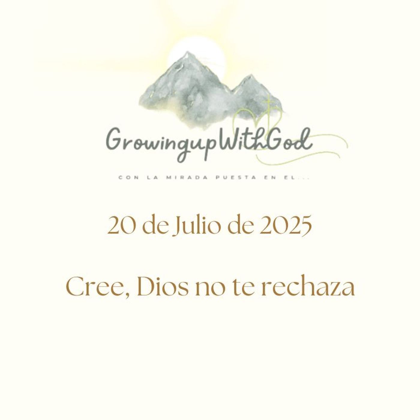 Growing Up With God (Creciendo Con Dios)