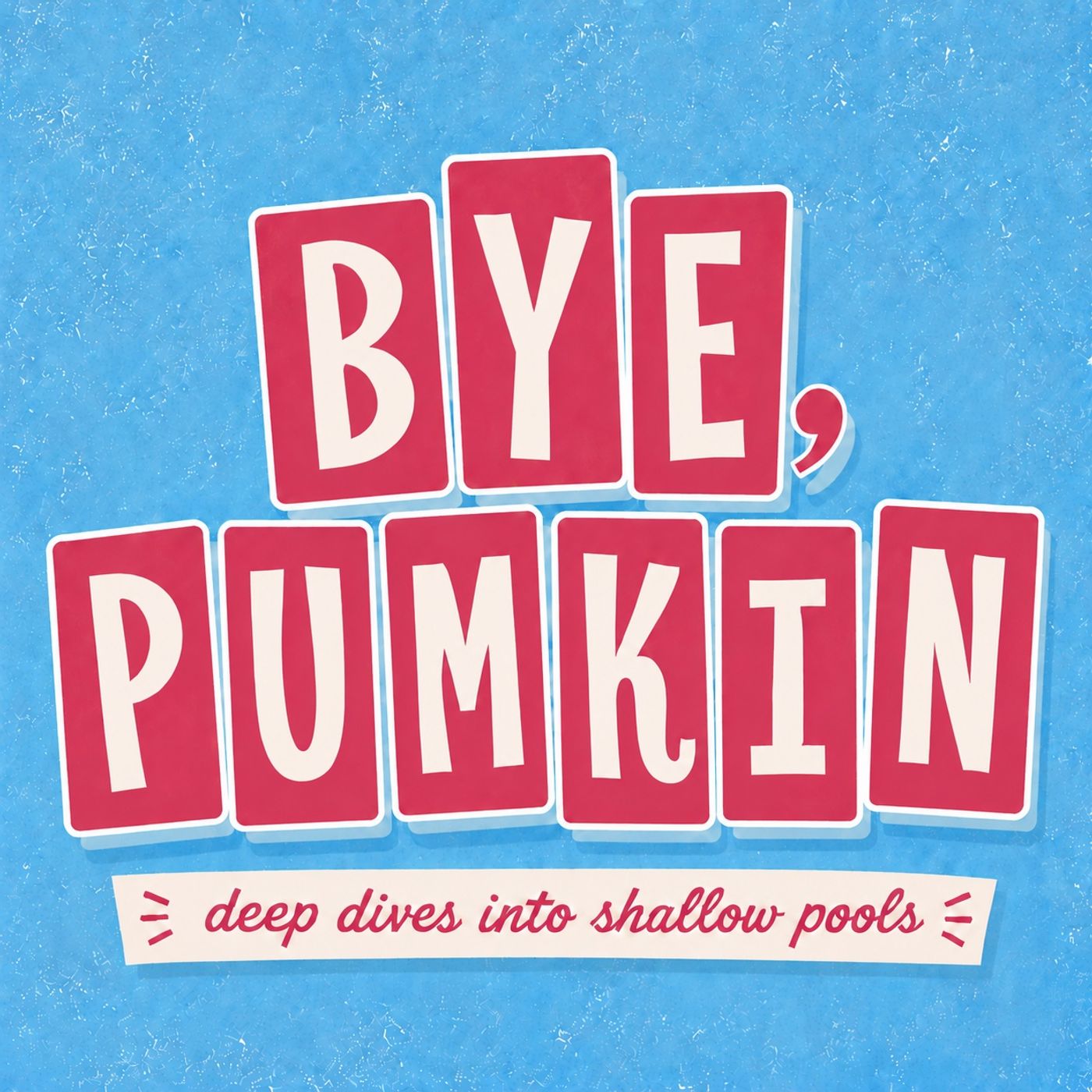 Artwork for Bye Pumkin