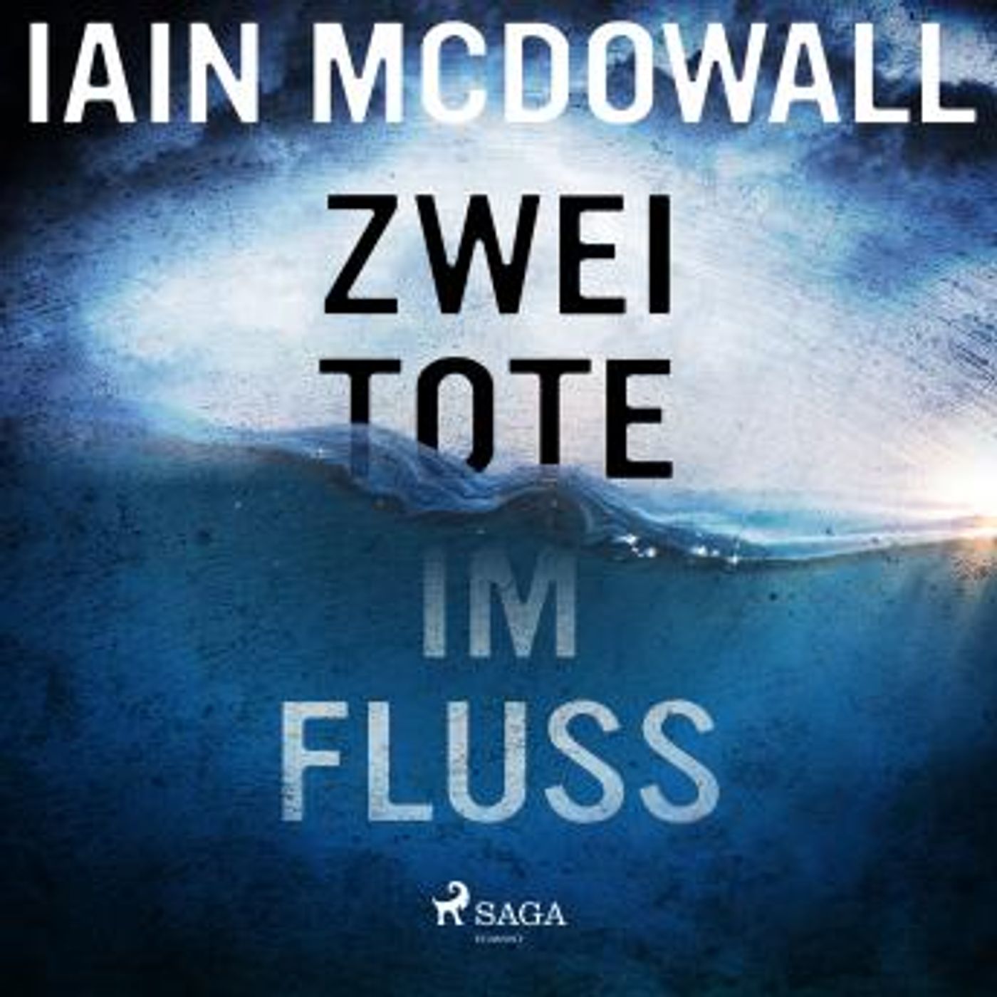 [German] - Zwei Tote im Fluss by Iain Mcdowall episode artwork