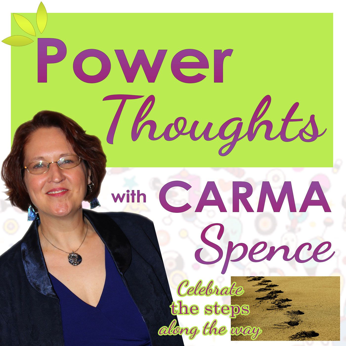 Power Thoughts with Carma Spence