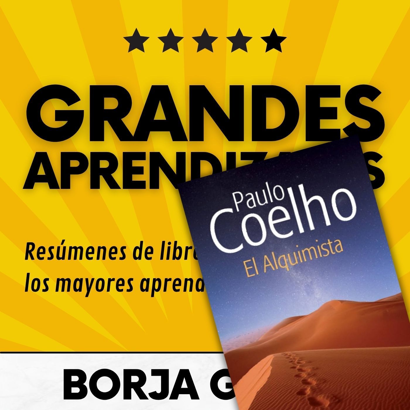 77: El Alquimista de Paulo Coelho: Resumen del libro con aprendizajes