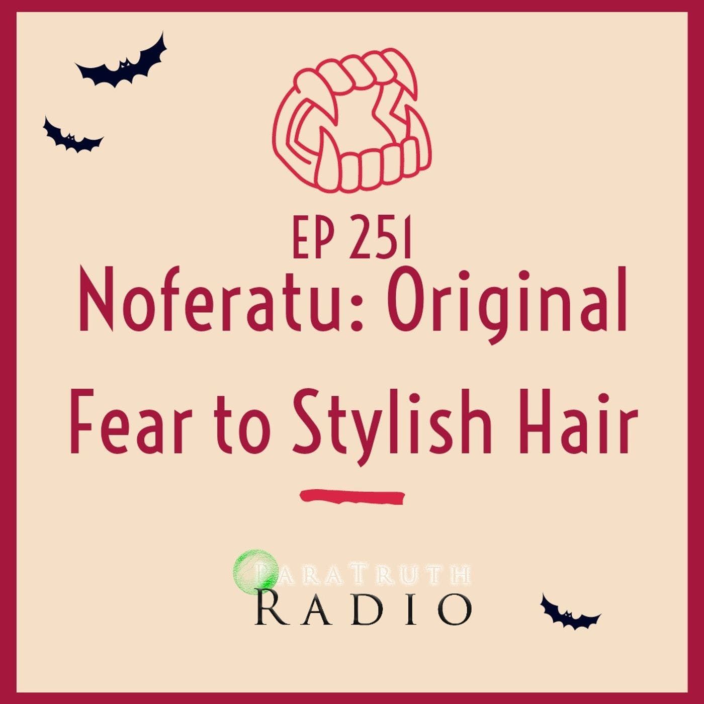 Nosferatu: Original Fear to Stylish Hair thumbnail