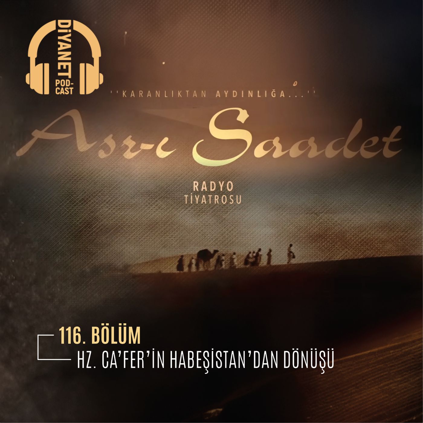 116. Bölüm Asr-ı Saadet Radyo Tiyatrosu - Hz. Ca’fer’in Habeşistan’dan Dönüşü episode artwork