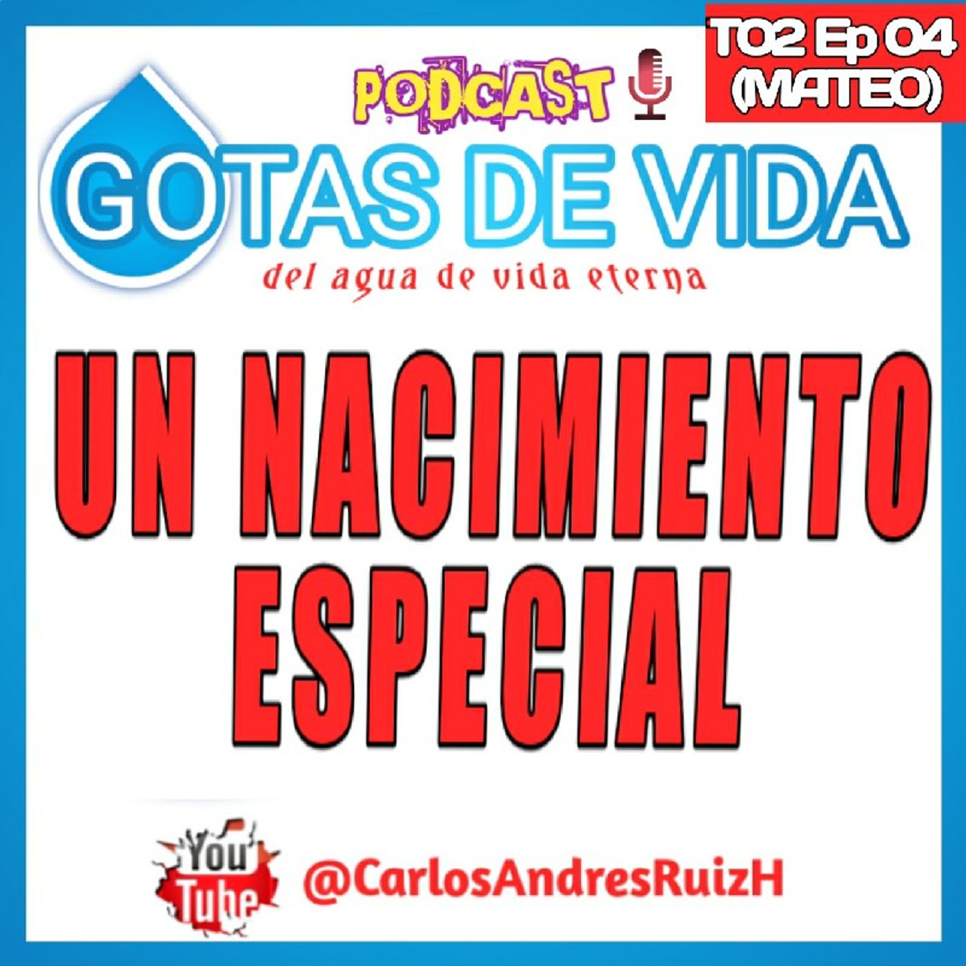 💧GOTAS DE VIDA Podcast