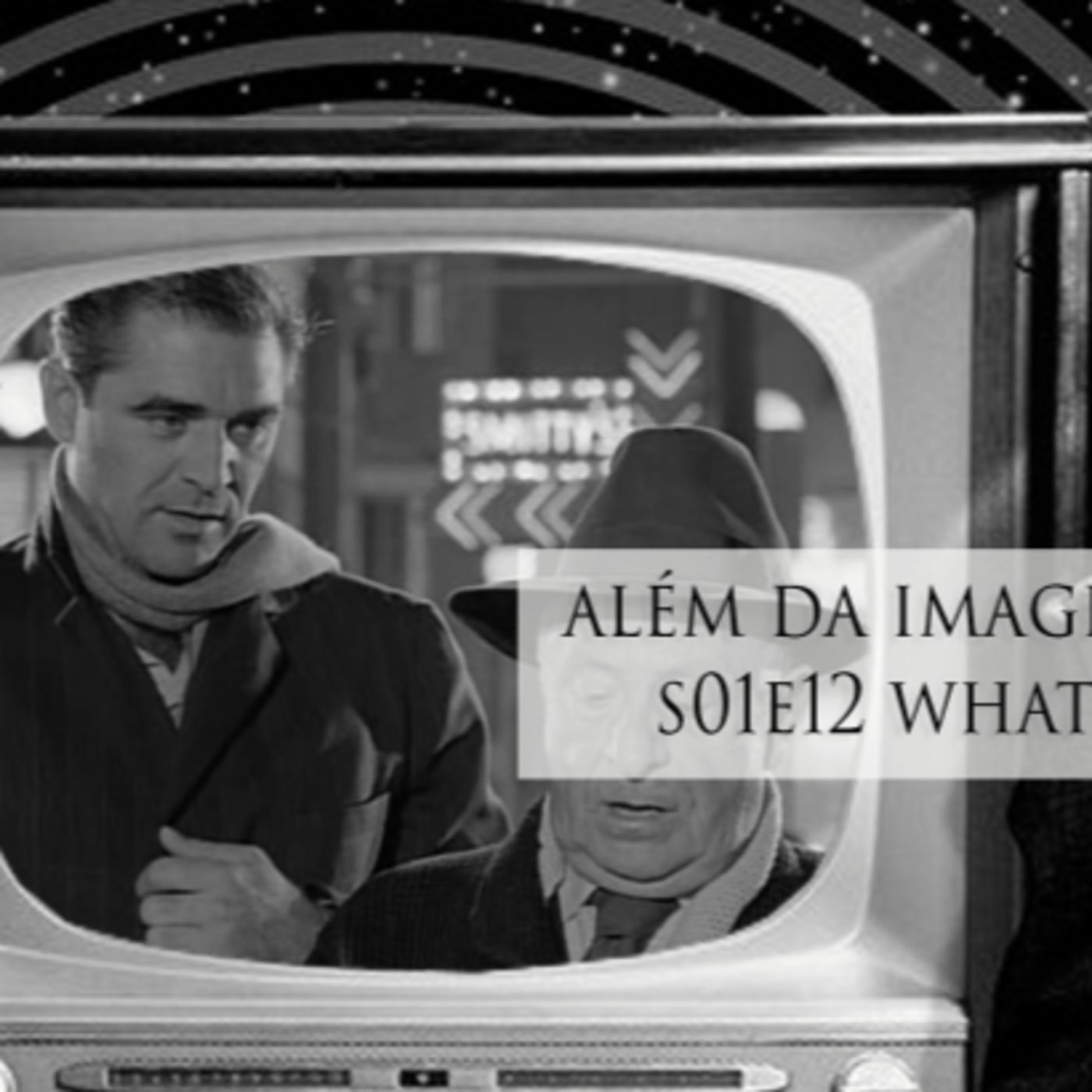 Além da Imaginação S01E12 “What You Need” episode artwork