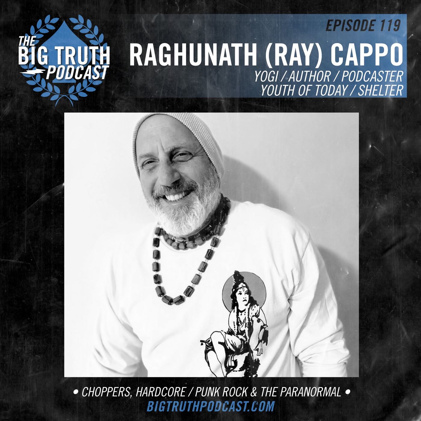 #119 - Raghunath (Ray) Cappo : Yogi / Author / Podcaster / Youth of Today / Shelter