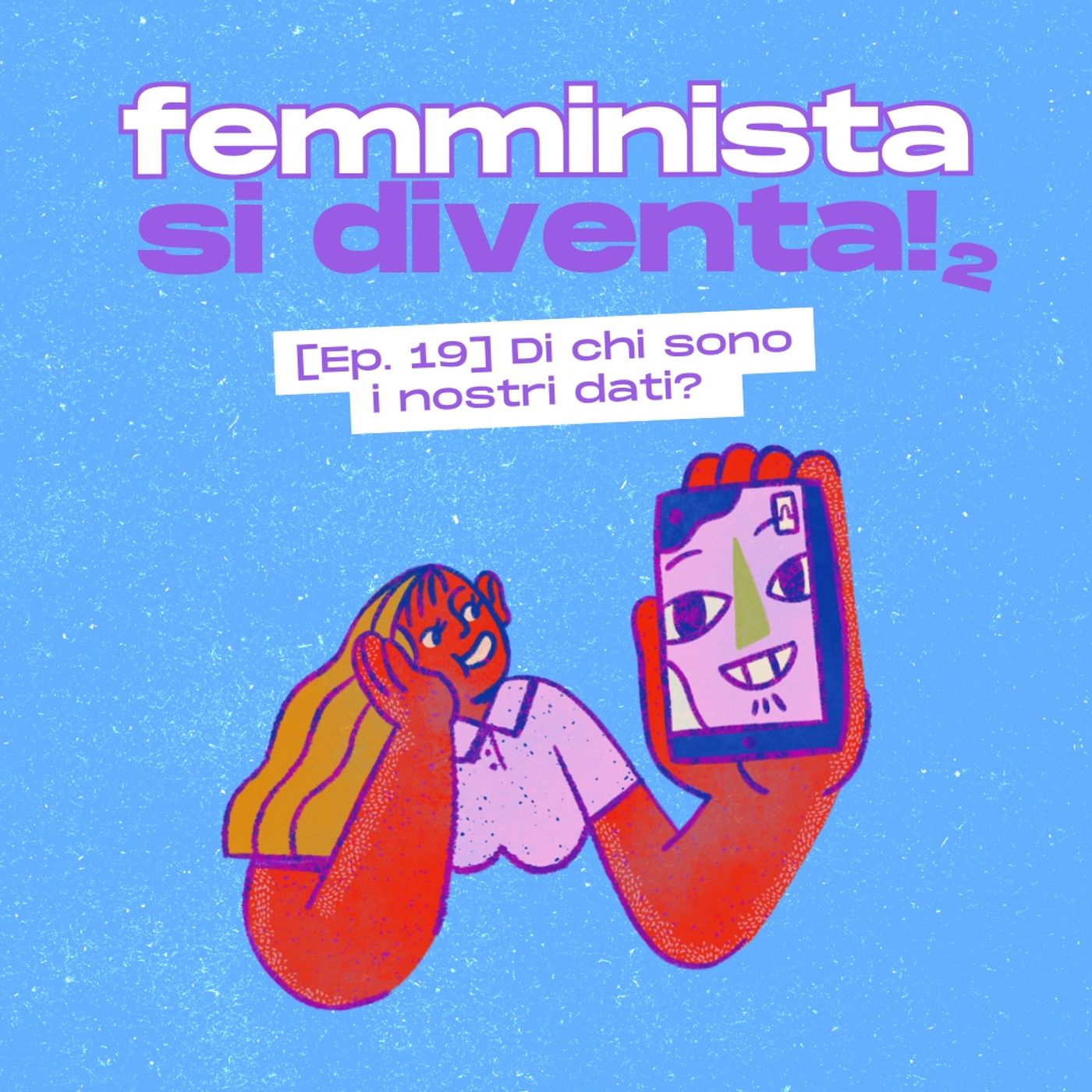 Femminista si diventa!