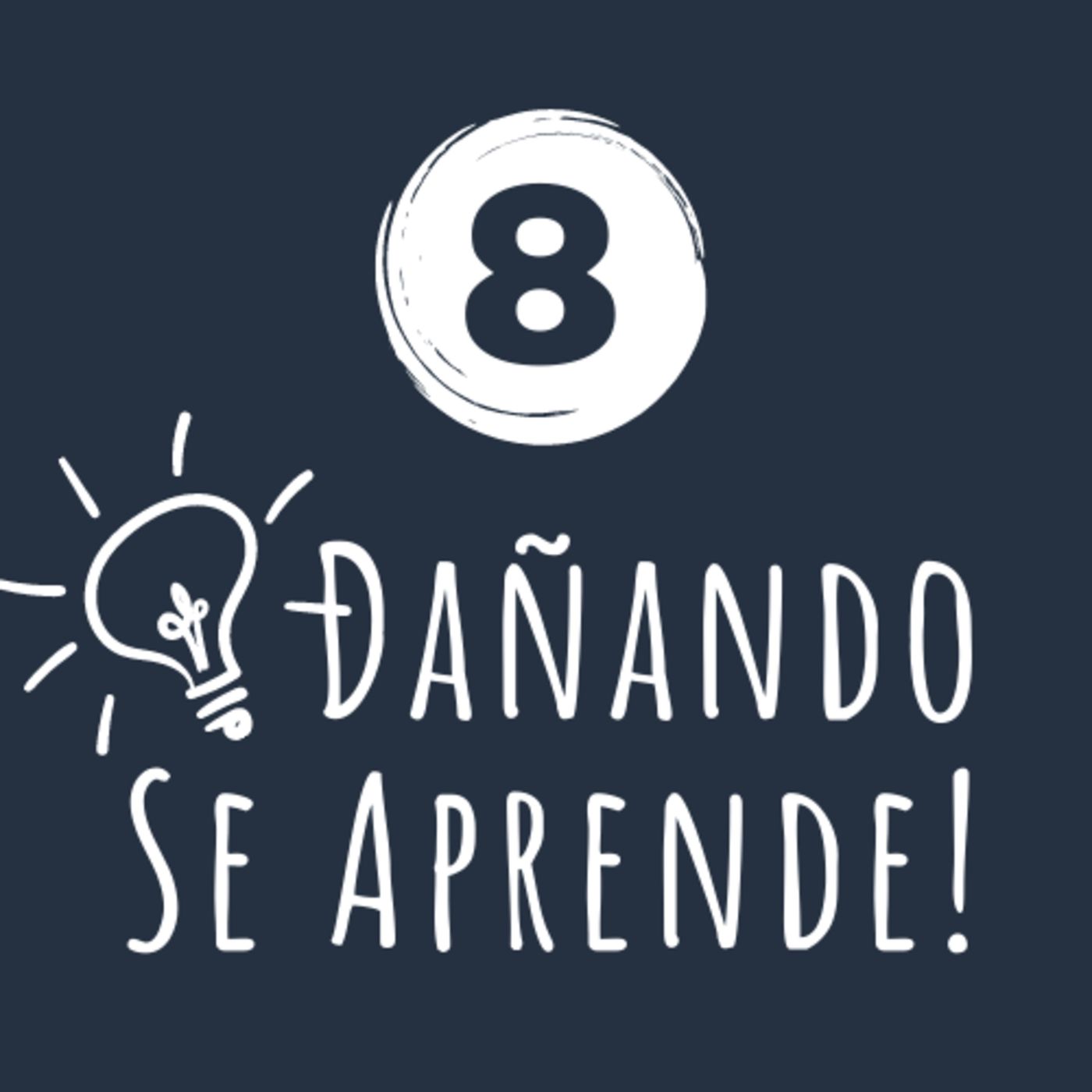 Dañando se aprende