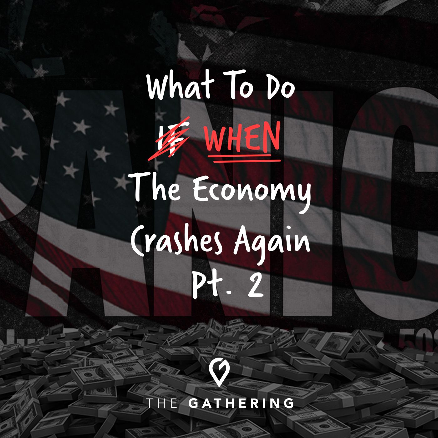 What To Do When The Economy Crashes Again- Pt. 2 episode artwork