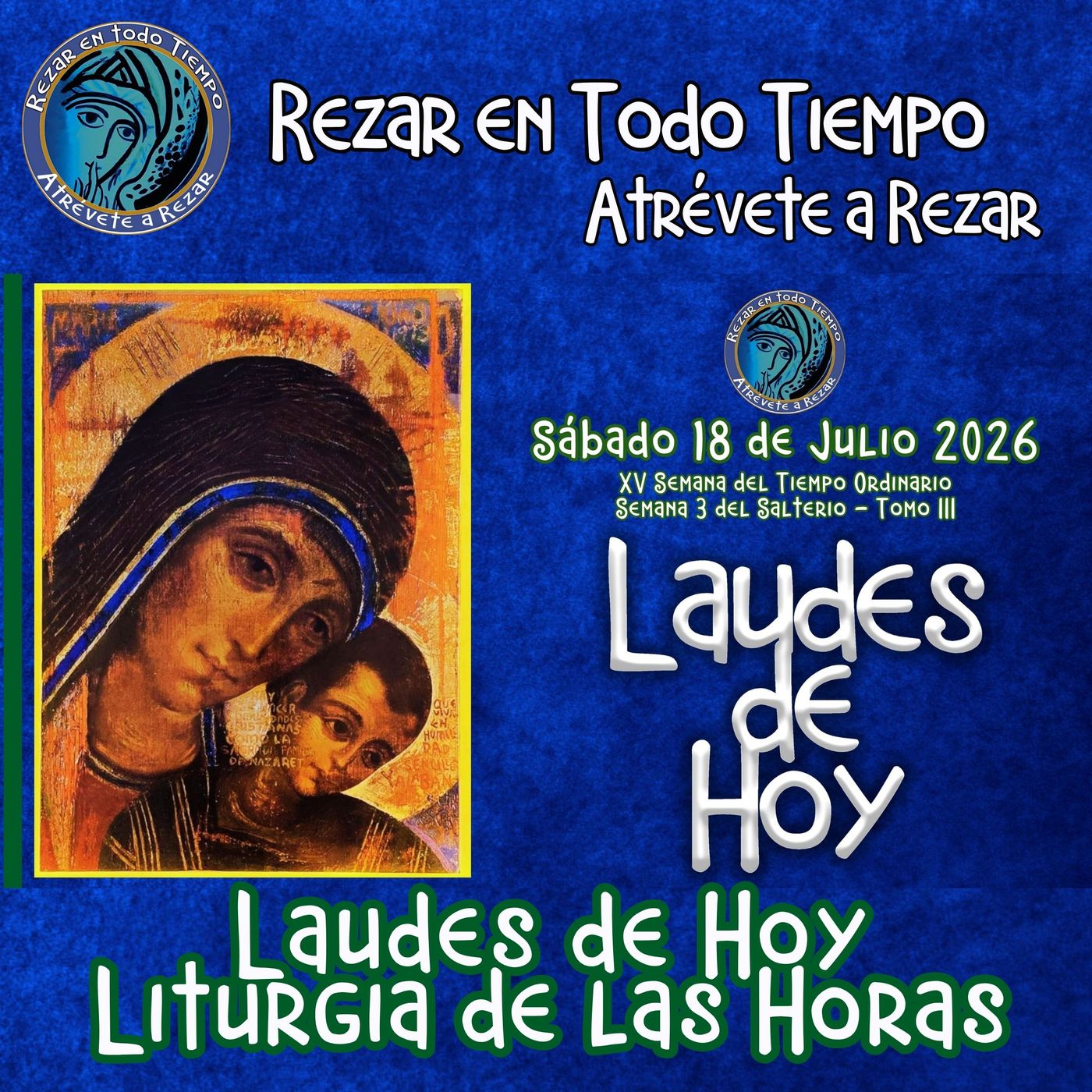 Laudes del día de hoy, Sábado 18 de julio 2026 ✟ Liturgia de las Horas ✟ CAMINO NEOCATECUMENAL. episode artwork